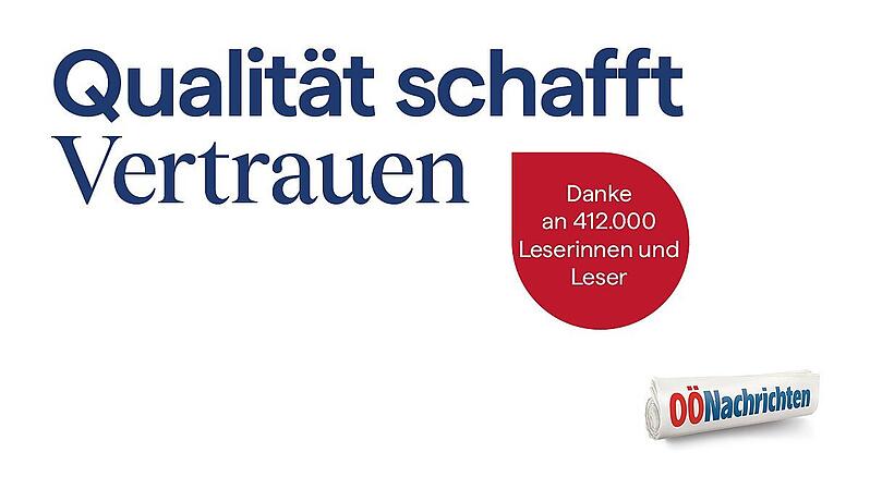 Qualit&auml;t schafft Vertrauen. Danke an 412.000 Leserinnen und Leser